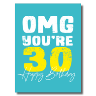 OMG You're 30 Birthday Card
